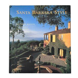 Santa Barbara Style By Kathryn Masson Hardcover 2001 Rizzoli